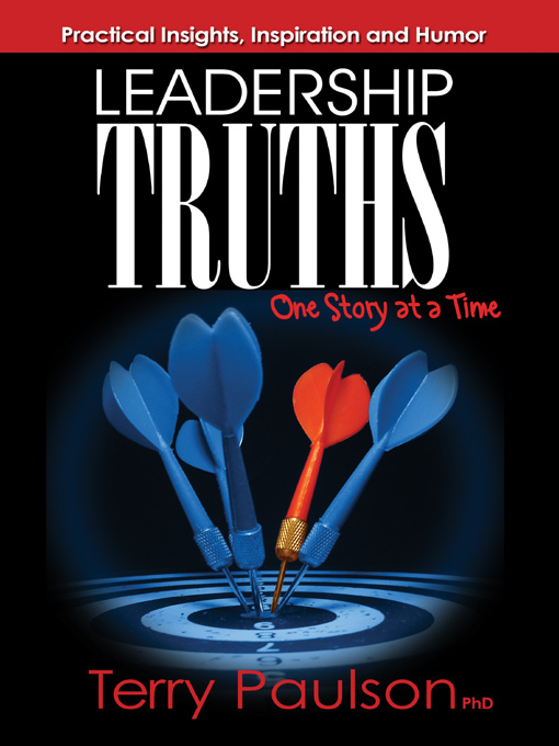 Title details for Leadership Truths by Terry Paulson, PhD - Available